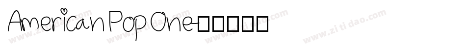 American Pop One字体转换